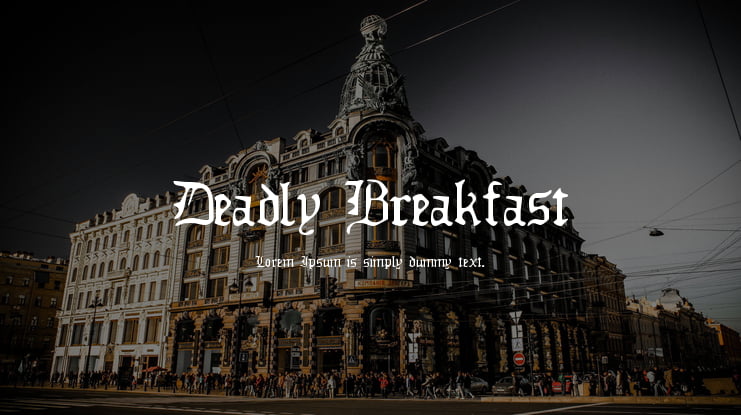 Deadly Breakfast Font