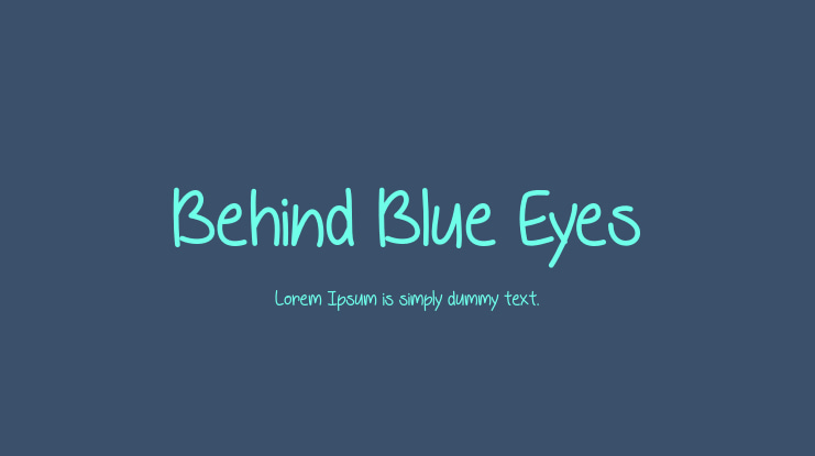 Behind Blue Eyes Font