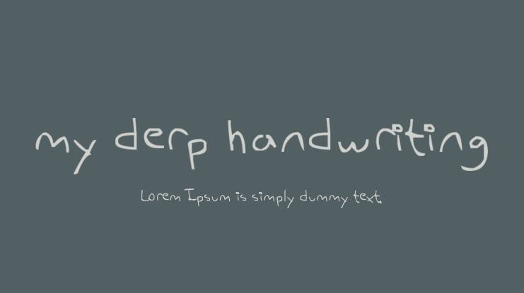 my derp handwriting Font
