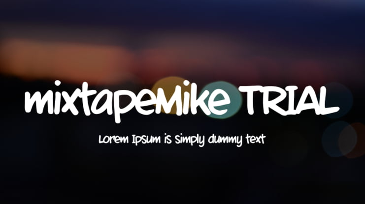 mixtapeMike_TRIAL Font