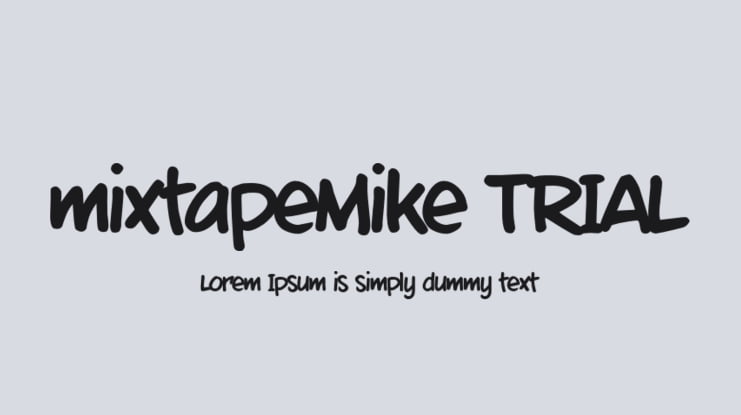mixtapeMike_TRIAL Font