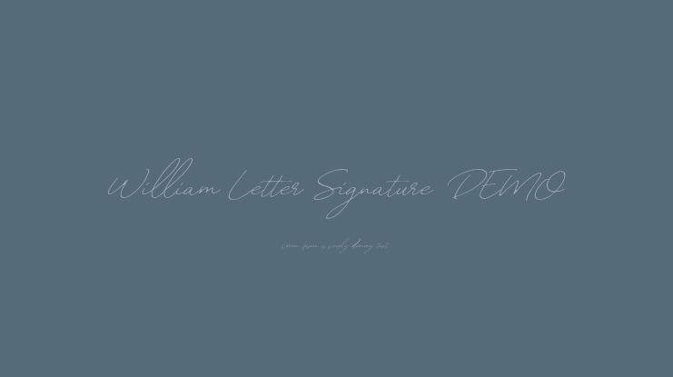 William Letter Signature DEMO Font