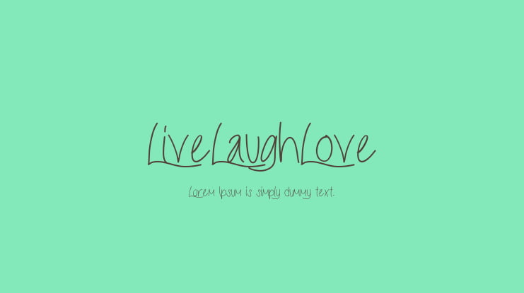 LiveLaughLove Font