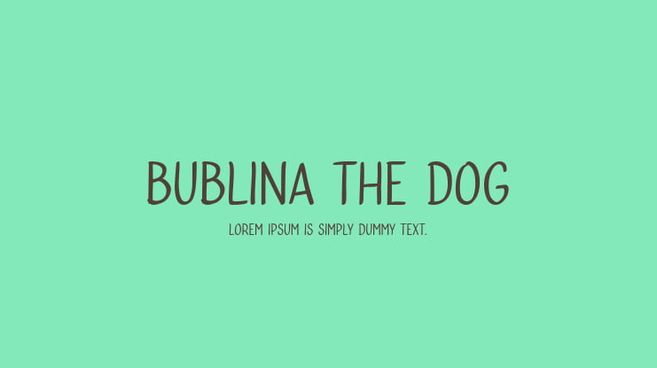 Bublina the Dog Font Family