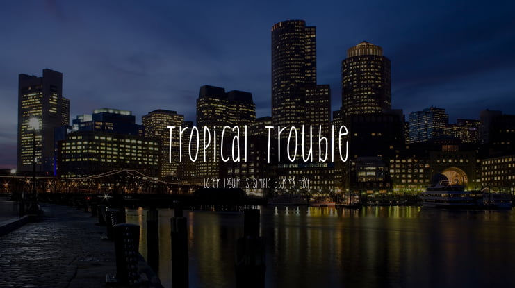 Tropical Trouble Font
