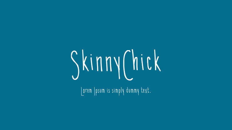 SkinnyChick Font