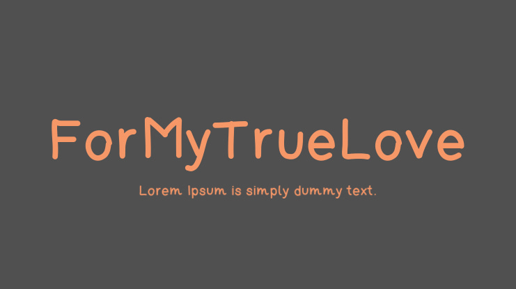 ForMyTrueLove Font