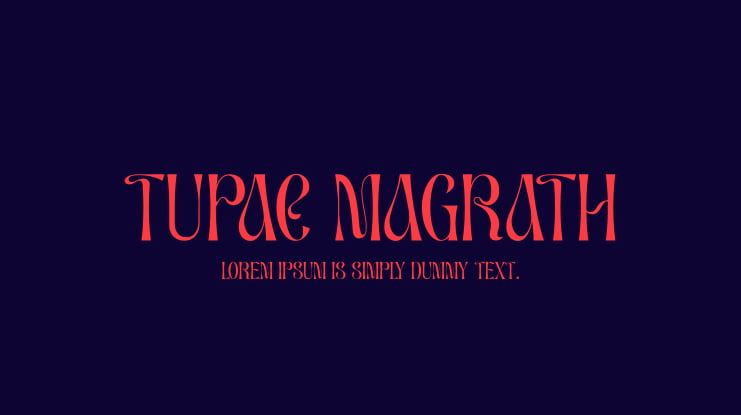 TUPAC MAGRATH Font
