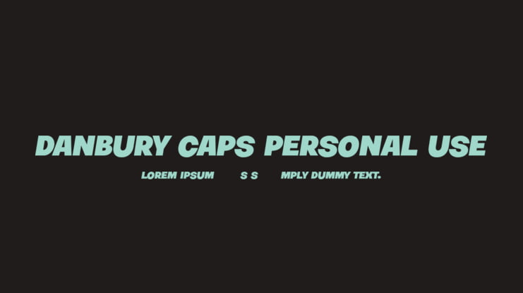 Danbury Caps PERSONAL USE Font Family