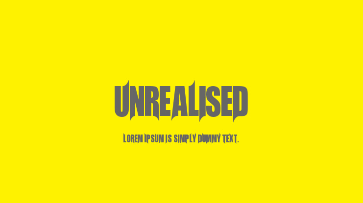Unrealised Font