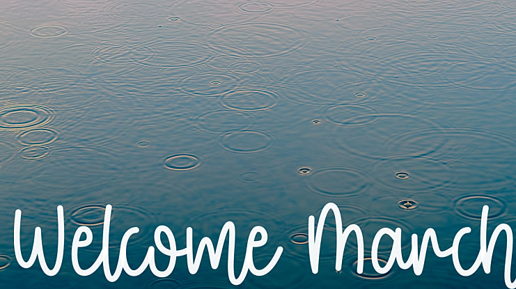 Welcome March Font