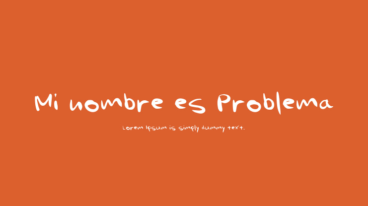Mi nombre es Problema Font