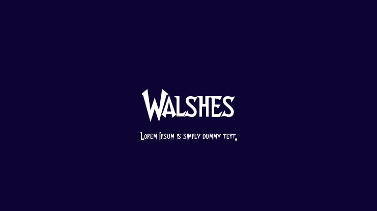 Walshes Font