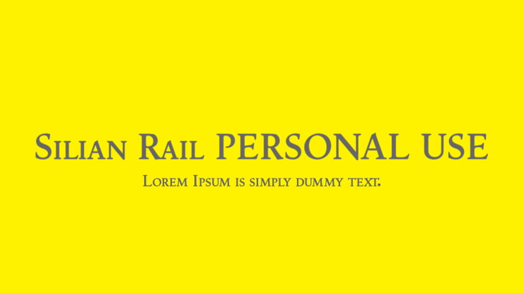 Silian Rail PERSONAL USE Font Family