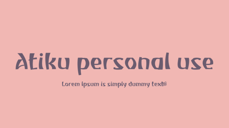 Atiku personal use Font Family