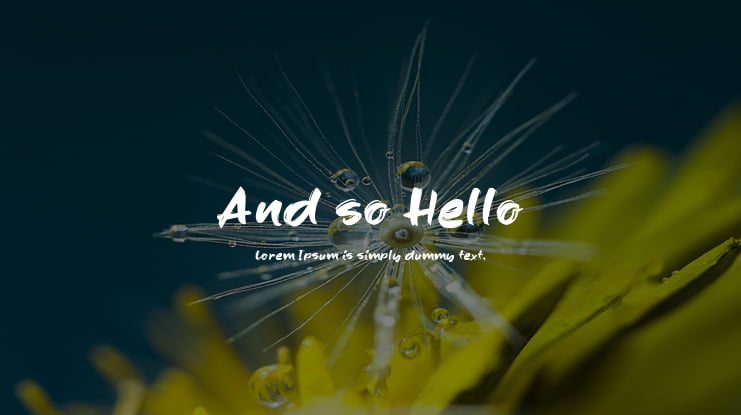 And so Hello Font