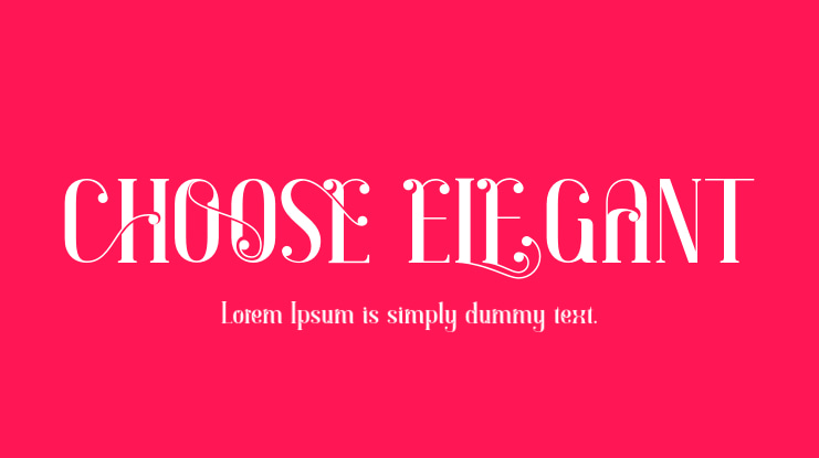 CHOOSE ELEGANT Font