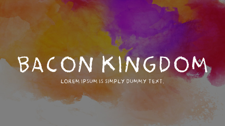 Bacon Kingdom Font