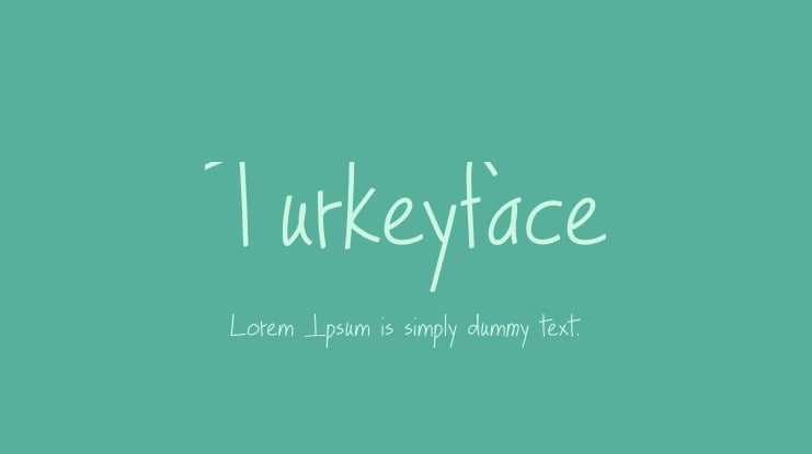 Turkeyface Font