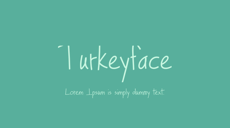 Turkeyface Font