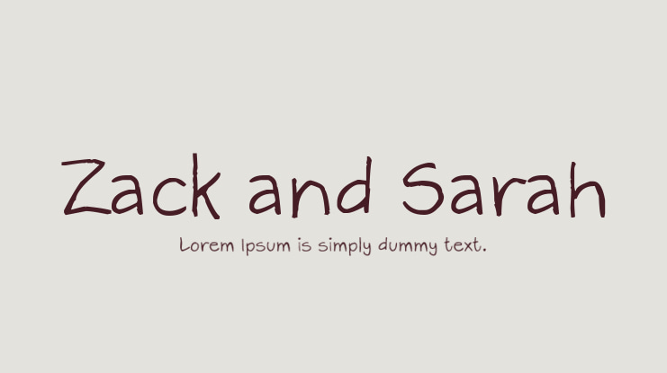 Zack and Sarah Font
