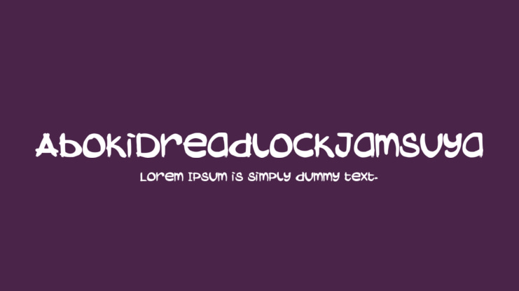AbokiDreadlockJamSuya Font