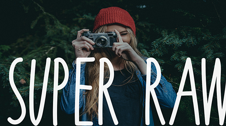 Super Raw Font