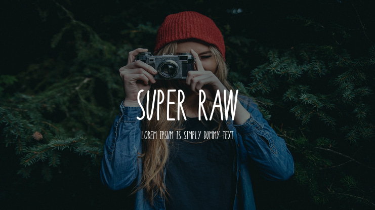 Super Raw Font