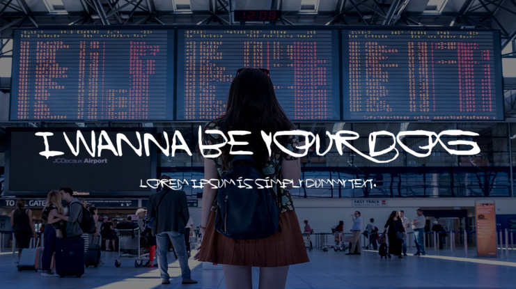 I Wanna Be Your Dog Font