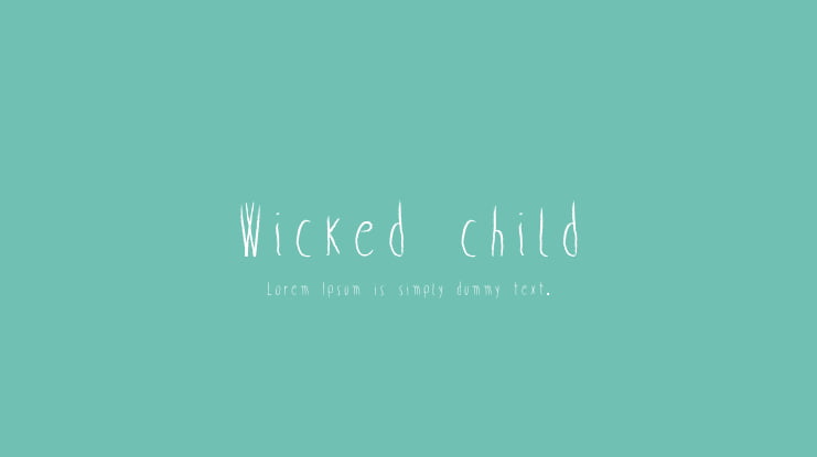 Wicked child Font