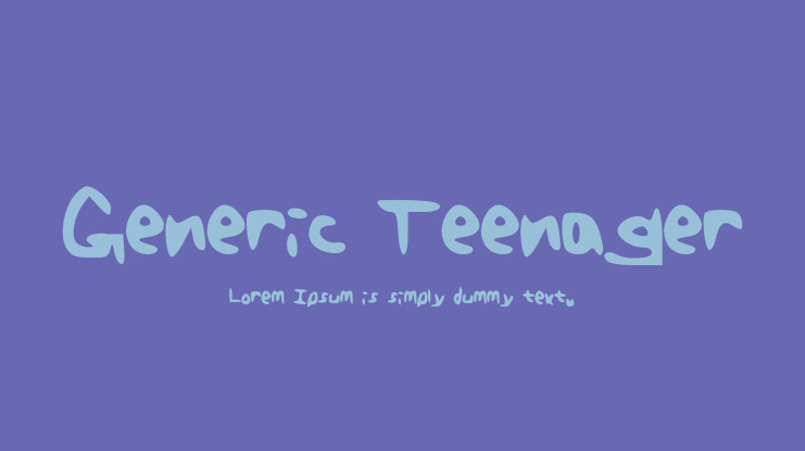 Generic_Teenager Font