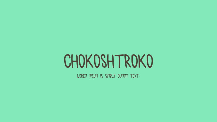 chokoshtroko Font