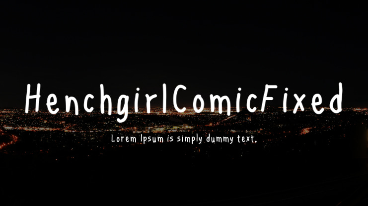 HenchgirlComicFixed Font