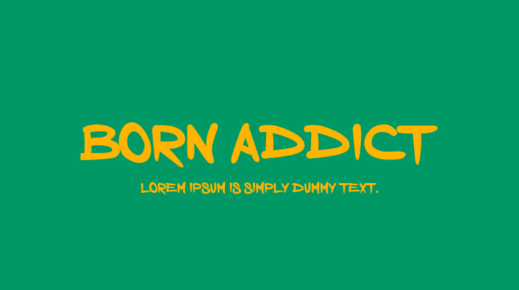 Born Addict Font