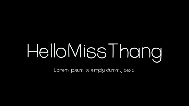 HelloMissThang Font