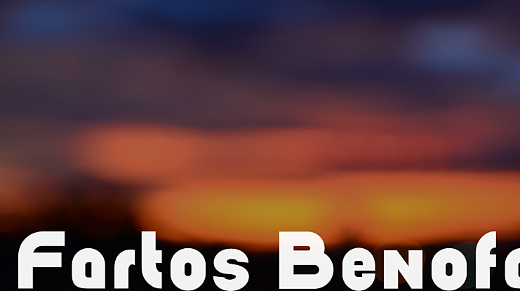 Fartos Benofa Font