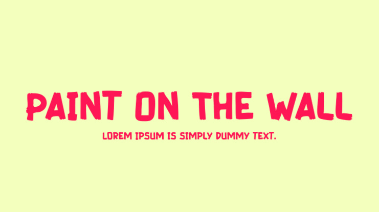 Paint On The Wall Font