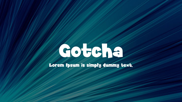 Gotcha Font