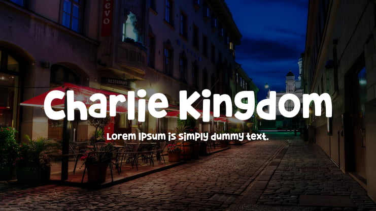 Charlie Kingdom Font