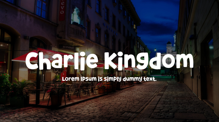 Charlie Kingdom Font