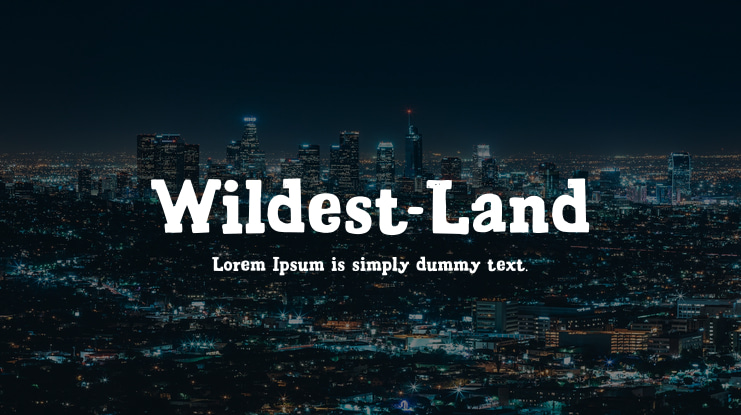 Wildest-Land Font