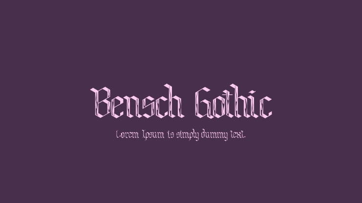 Bensch Gothic Font Family