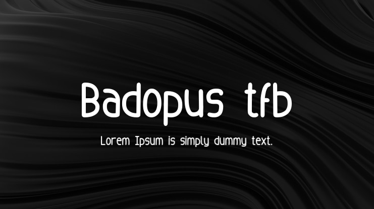 Badopus tfb Font