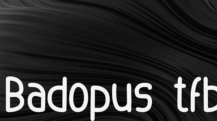 Badopus tfb Font