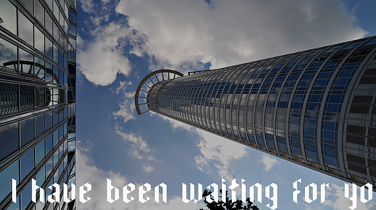 I have been waiting for you Font