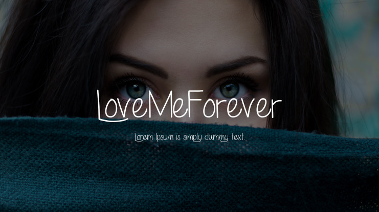 LoveMeForever Font
