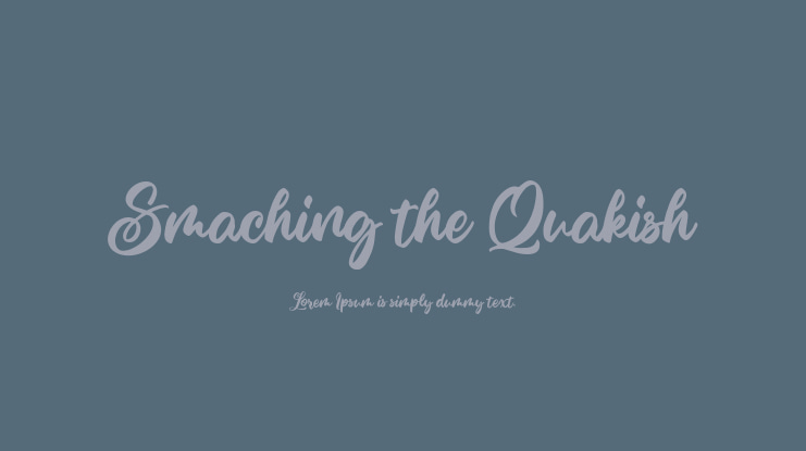 Smaching the Quakish Font