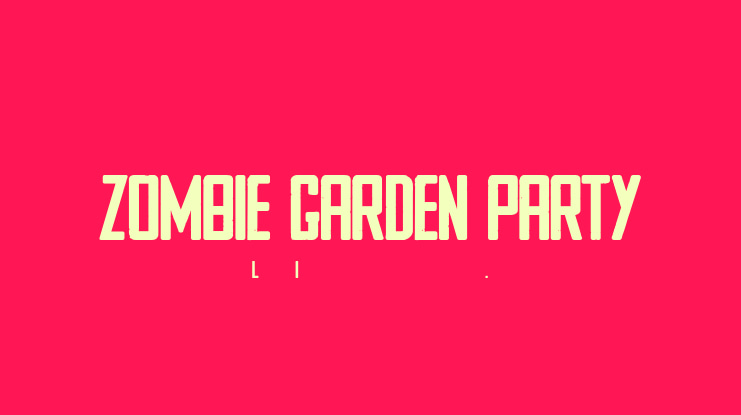 ZOMBIE GARDEN PARTY Font