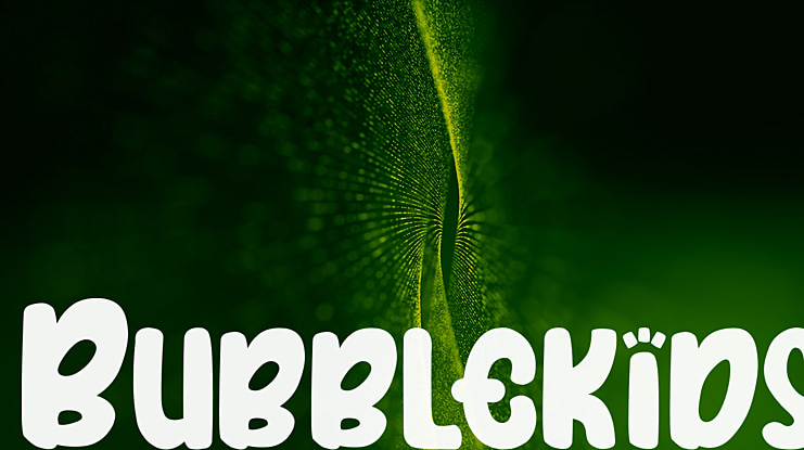 Bubblekids Font