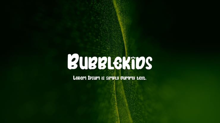 Bubblekids Font
